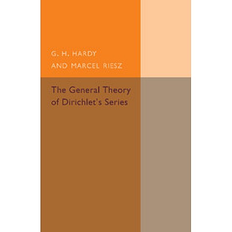 The General Theory of Dirichlets Series,HARDY,Cambridge University Press,9781107493872,