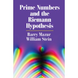 Prime Numbers and the Riemann Hypothesis,MAZUR,Cambridge University Press,9781107101920,