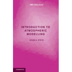 Introduction to Atmospheric Modelling,Steyn,Cambridge University Press,9781107499799,