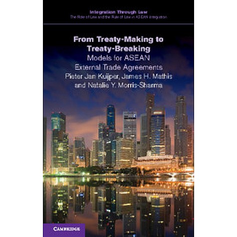 From Treaty-Making to Treaty-Breaking,Kuijper,Cambridge University Press,9781107500235,