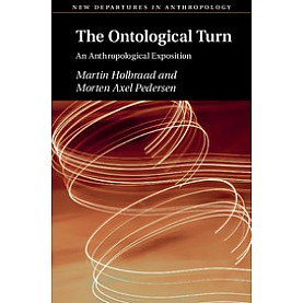 The Ontological Turn,Martin Holbraad,Cambridge University Press,9781107503946, The Ontological Turn,Martin Holbraad,Cambridge University Press,9781107503946,