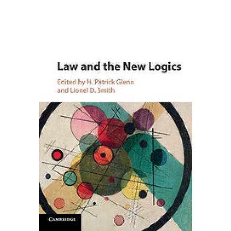 Law and the New Logics,GLENN,Cambridge University Press,9781107514539,