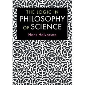 The Logic in Philosophy of Science,Hans Halvorson,Cambridge University Press,9781107527744,