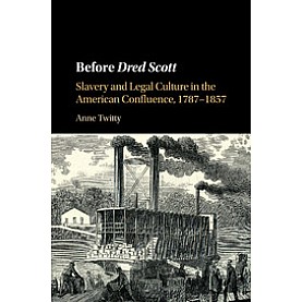 Before Dred Scott,Twitty,Cambridge University Press,9781107530898, Before Dred Scott,Twitty,Cambridge University Press,9781107530898,