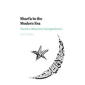 Shari'a in the Modern Era,Zahalka,Cambridge University Press,9781107535084,