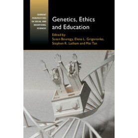 Genetics, Ethics and Education,Bouregy,Cambridge University Press,9781107544871,