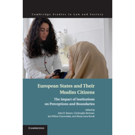 European States and their Muslim Citizens,BOWEN,Cambridge University Press,9781107545991,