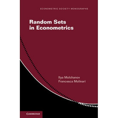 Random Sets in Econometrics,Ilya Molchanov , Francesca Molinari,Cambridge University Press,9781107548732, Random Sets in Econometrics,Ilya Molchanov , Francesca Molinari,Cambridge University Press,9781107548732,