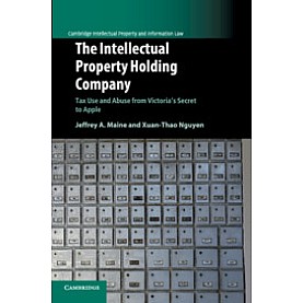 The Intellectual Property Holding Company,Maine,Cambridge University Press,9781107128262,