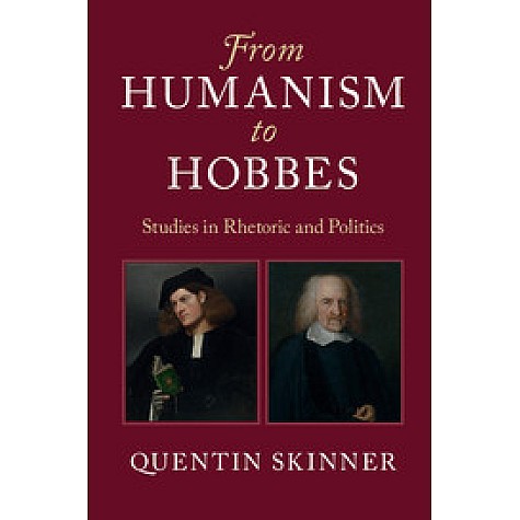 From Humanism to Hobbes,SKINNER,Cambridge University Press,9781107128859, From Humanism to Hobbes,SKINNER,Cambridge University Press,9781107128859,