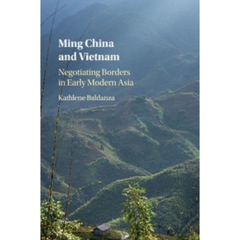 Ming China and Vietnam,Baldanza,Cambridge University Press,9781107576285,