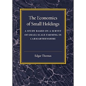The Economics of Small Holdings,Thomas,Cambridge University Press,9781107586727, The Economics of Small Holdings,Thomas,Cambridge University Press,9781107586727,
