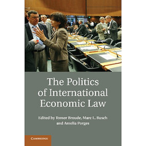 The Politics of International Economic Law,Broude,Cambridge University Press,9781107595712, The Politics of International Economic Law,Broude,Cambridge University Press,9781107595712,