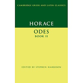 Horace: Odes Book II,Horace,Cambridge University Press,9781107600904, Horace: Odes Book II,Horace,Cambridge University Press,9781107600904,