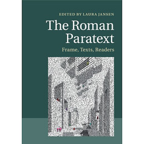 The Roman Paratext,JANSEN,Cambridge University Press,9781107607286, The Roman Paratext,JANSEN,Cambridge University Press,9781107607286,
