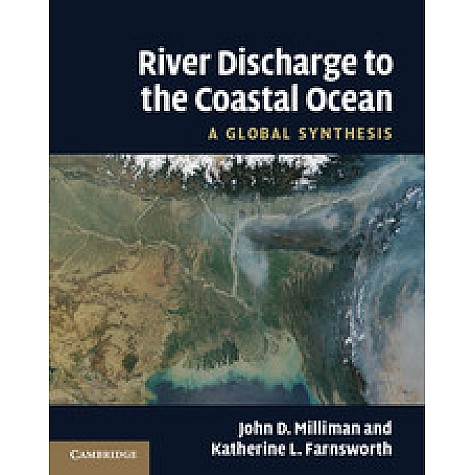 River Discharge to the Coastal Ocean,Milliman,Cambridge University Press,9781107612181, River Discharge to the Coastal Ocean,Milliman,Cambridge University Press,9781107612181,