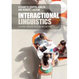 Interactional Linguistics,COUPER-KUHLEN,Cambridge University Press,9781107616035, Interactional Linguistics,COUPER-KUHLEN,Cambridge University Press,9781107616035,