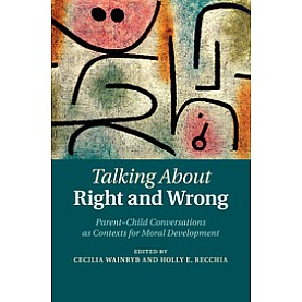 Talking about Right and Wrong,Wainryb,Cambridge University Press,9781107619630, Talking about Right and Wrong,Wainryb,Cambridge University Press,9781107619630,