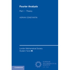 Fourier Analysis,Constantin,Cambridge University Press,9781107620353, Fourier Analysis,Constantin,Cambridge University Press,9781107620353,