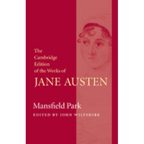 Mansfield Park,Jane Austen,Cambridge University Press,9781107620476, Mansfield Park,Jane Austen,Cambridge University Press,9781107620476,