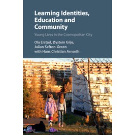 Learning Identities, Education and Community,Erstad,Cambridge University Press,9781107046955,