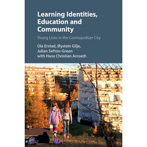 Learning Identities, Education and Community,Erstad,Cambridge University Press,9781107625211,