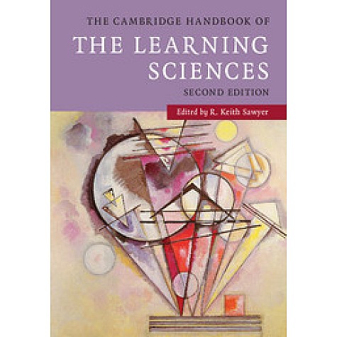 The Cambridge Handbook of the Learning Sciences,SAWYER,Cambridge University Press,9781107626577, The Cambridge Handbook of the Learning Sciences,SAWYER,Cambridge University Press,9781107626577,