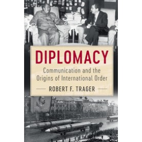 Diplomacy,Trager,Cambridge University Press,9781107627123, Diplomacy,Trager,Cambridge University Press,9781107627123,