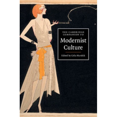The Cambridge Companion to Modernist Culture,Marshik,Cambridge University Press,9781107627390,