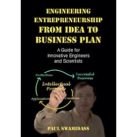 Engineering Entrepreneurship from Idea to Business Plan,Swamidass,Cambridge University Press,9781107651647,