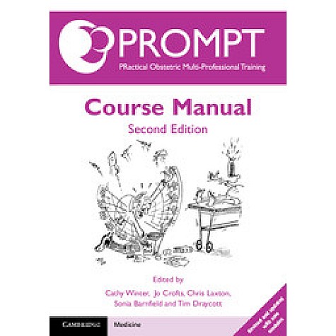 PROMPT Course Manual,PROMPT Maternity Foundation,Cambridge University Press,9781107660526,