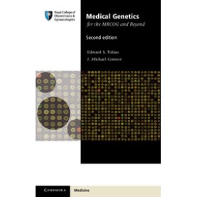 Medical Genetics for the MRCOG and Beyond 2nd Edition,Tobias,Cambridge University Press,9781107661301,