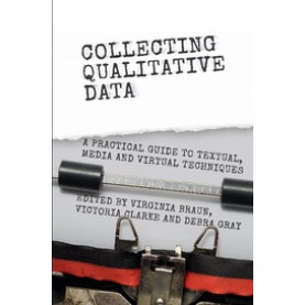 Collecting Qualitative Data,BRAUN,Cambridge University Press,9781107662452,