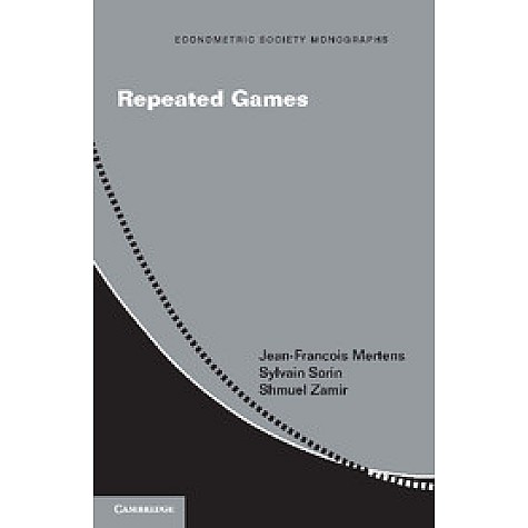Repeated Games,MERTENS,Cambridge University Press,9781107662636, Repeated Games,MERTENS,Cambridge University Press,9781107662636,