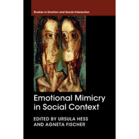 Emotional Mimicry in Social Context,Hess,Cambridge University Press,9781107662667,