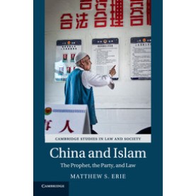 China and Islam,Erie,Cambridge University Press,9781107670112, China and Islam,Erie,Cambridge University Press,9781107670112,
