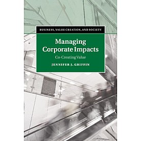 Managing Corporate Impacts,Griffin,Cambridge University Press,9781107682177, Managing Corporate Impacts,Griffin,Cambridge University Press,9781107682177,