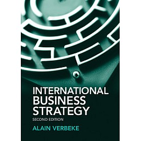 International Business Strategy,VERBEKE,Cambridge University Press,9781107683099, International Business Strategy,VERBEKE,Cambridge University Press,9781107683099,
