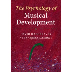 The Psychology of Musical Development,Hargreaves,Cambridge University Press,9781107686397,