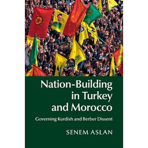 Nation-Building in Turkey and Morocco,Aslan,Cambridge University Press,9781107695450, Nation-Building in Turkey and Morocco,Aslan,Cambridge University Press,9781107695450,