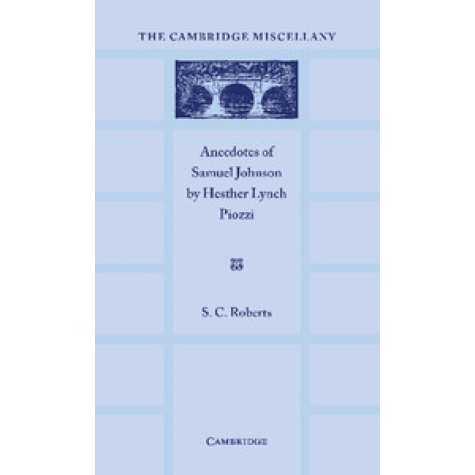 Anecdotes of the Late Samuel Johnson,Roberts,Cambridge University Press,9781316619971,