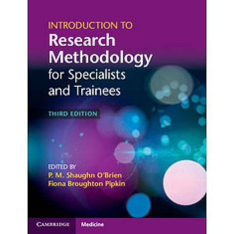 INTRODUCTION TO RESEARCH METHODOLOGY FOR SPECIALISTS AND TRAINEES 3/E,SHAUGHN O'BRIEN,Cambridge University Press,9781107699472, INTRODUCTION TO RESEARCH METHODOLOGY FOR SPECIALISTS AND TRAINEES 3/E,SHAUGHN O'BRIEN,Cambridge University Press,9781107699472,