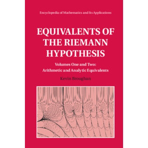 Equivalents of the Riemann Hypothesis 2 Hardback Volume Set,Kevin Broughan,Cambridge University Press,9781108290784,