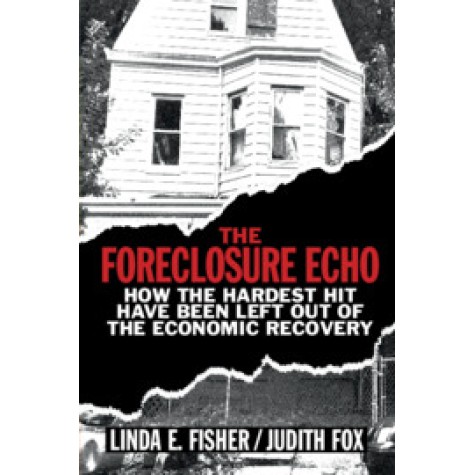 The Foreclosure Echo,Linda E. Fisher , Judith Fox,Cambridge University Press,9781108401616,