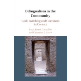 Bilingualism in the Community,CACOULLOS,Cambridge University Press,9781108415828, Bilingualism in the Community,CACOULLOS,Cambridge University Press,9781108415828,