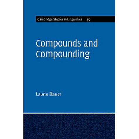 Compounds and Compounding,BAUER,Cambridge University Press,9781108402552, Compounds and Compounding,BAUER,Cambridge University Press,9781108402552,
