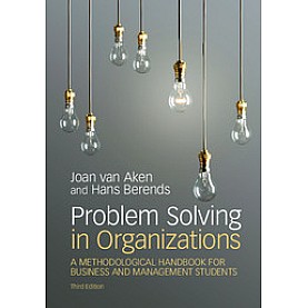 Problem Solving in Organizations,VAN AKEN,Cambridge University Press,9781108402774, Problem Solving in Organizations,VAN AKEN,Cambridge University Press,9781108402774,