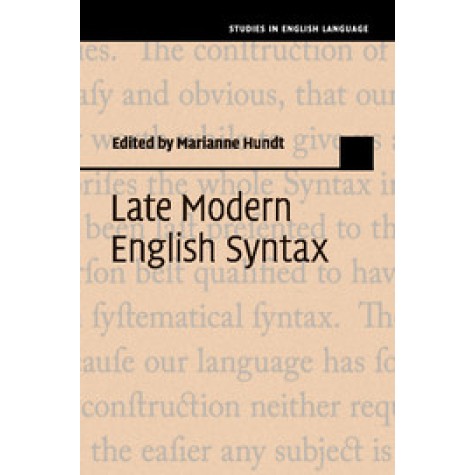 Late Modern English Syntax,Hundt,Cambridge University Press,9781108403870, Late Modern English Syntax,Hundt,Cambridge University Press,9781108403870,