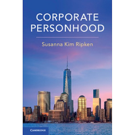Corporate Personhood,Susanna Kim Ripken,Cambridge University Press,9781108403924,