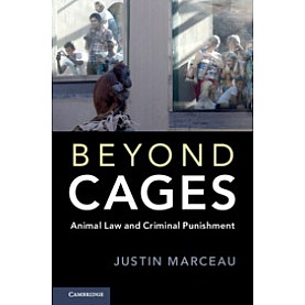 Beyond Cages,Justin Marceau,Cambridge University Press,9781108405454, Beyond Cages,Justin Marceau,Cambridge University Press,9781108405454,